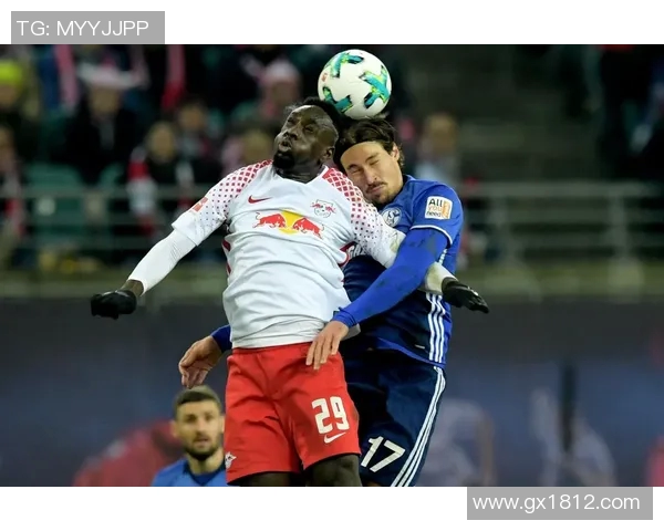 德甲激战莱比锡主场迎战沙尔克争夺关键三分之战